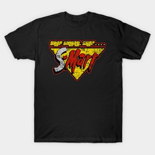 Shop Smart. Shop S-Mart. T-Shirt